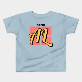 Norm AL Kids T-Shirt